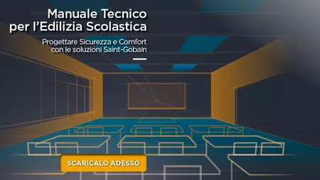 Nuovo Manuale Tecnico per l'Edilizia Scolastica Saint Gobain Italia